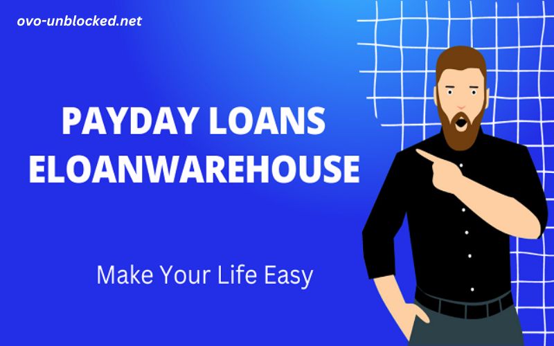 Payday Loans Eloanwarehouse